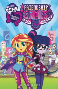 Title: My Little Pony: Equestria Girls: Friendship Games, Author: Perdita Finn