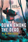 Down Among the Dead (Farian War Series #2)