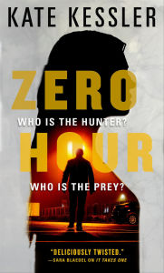 Title: Zero Hour, Author: Kate Kessler