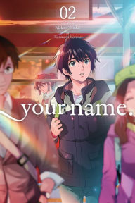 Title: your name., Vol. 2 (manga), Author: Makoto Shinkai