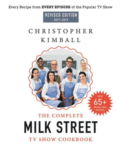 the Complete Milk Street TV Show Cookbook (2017-2019): Every Recipe from Episode of Popular