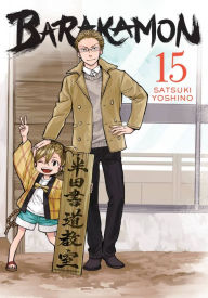 Title: Barakamon, Vol. 15, Author: Satsuki Yoshino