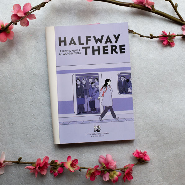 Halfway There: A Graphic Memoir of Self-Discovery
