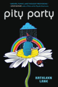Title: Pity Party, Author: Kathleen Lane