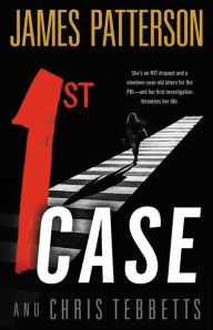 Title: 1st Case, Author: James Patterson