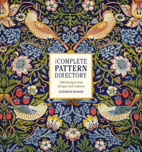 The Complete Pattern Directory: 1500 Designs from All Ages and Cultures