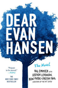 Title: Dear Evan Hansen: The Novel, Author: Val Emmich