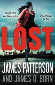 Free audio books online download Lost (English Edition) by James Patterson, James O. Born