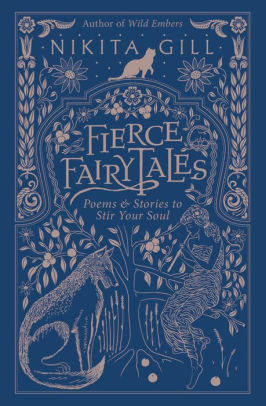 Image result for Fierce Fairytales: Poems and Stories to Fill Your Soul by Nikita Gill