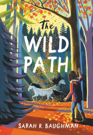 Title: The Wild Path, Author: Sarah R. Baughman