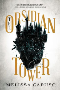 Free online textbook download The Obsidian Tower by Melissa Caruso CHM RTF PDB 9780316425094 (English Edition)