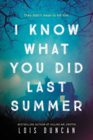 Title: I Know What You Did Last Summer, Author: Lois Duncan-Arquette