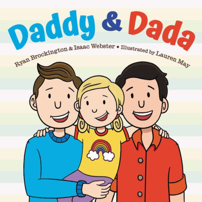 Daddy & Dada by Ryan Brockington, Isaac Webster, Hardcover | Barnes & Noble®