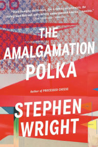 Title: The Amalgamation Polka, Author: Stephen Wright