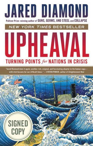 Upheaval: Turning Points for Nations in Crisis (Signed Book)