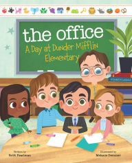 Title: The Office: A Day at Dunder Mifflin Elementary, Author: Robb Pearlman