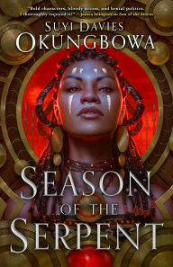 Title: Season of the Serpent, Author: Suyi Davies Okungbowa