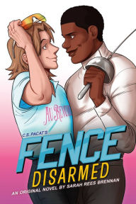 Electronics textbook pdf download Fence: Disarmed by Sarah Rees Brennan, C.S. Pacat English version