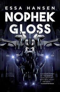 Title: Nophek Gloss, Author: Essa Hansen