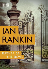 Title: Rather Be the Devil, Author: Ian Rankin