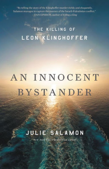 An Innocent Bystander: The Killing of Leon Klinghoffer