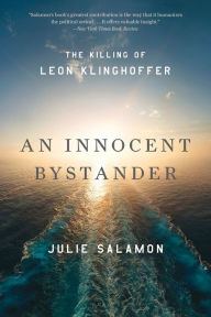 An Innocent Bystander: The Killing of Leon Klinghoffer