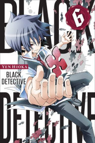 Title: Black Detective, Vol. 6, Author: Yen Hioka