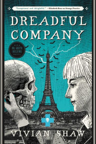 Title: Dreadful Company (Dr. Greta Helsing Series #2), Author: Vivian Shaw