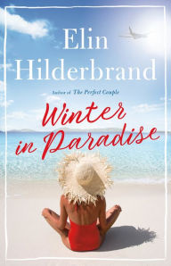 Title: Winter in Paradise, Author: Elin Hilderbrand