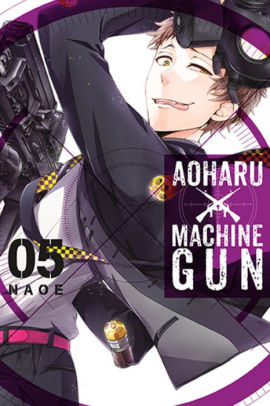 Aoharu X Machinegun Vol 5 By Naoe Paperback Barnes