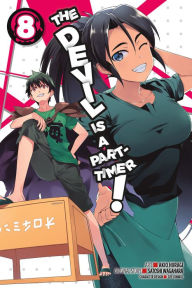 Title: The Devil Is a Part-Timer! Manga, Vol. 8, Author: Satoshi Wagahara