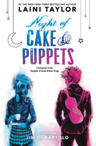 Title: Night of Cake & Puppets (Daughter of Smoke and Bone Series), Author: Laini Taylor