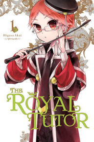 Title: The Royal Tutor, Vol. 1, Author: Higasa Akai