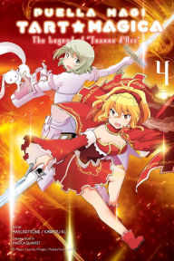 Title: Puella Magi Tart Magica, Vol. 4: The Legend of Jeanne d'Arc, Author: Magica Magica Quartet