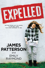 Title: Expelled, Author: James Patterson