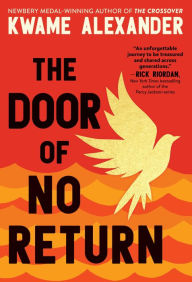 Free ebook download for mp3 The Door of No Return by Kwame Alexander, Kwame Alexander