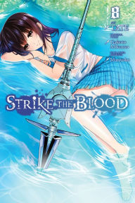 Title: Strike the Blood, Vol. 8 (manga), Author: Gakuto Mikumo