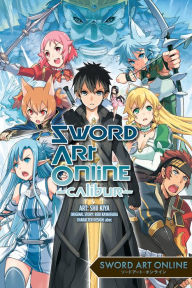 Title: Sword Art Online Calibur, Author: Reki Kawahara