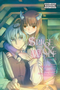 Title: Spice and Wolf, Vol. 13 (manga), Author: Isuna Hasekura