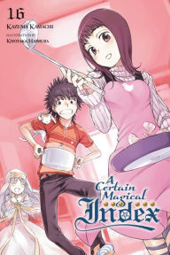 Title: A Certain Magical Index, Vol. 16 (light novel), Author: Kazuma Kamachi