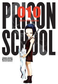 Title: Prison School, Vol. 10, Author: Akira Hiramoto