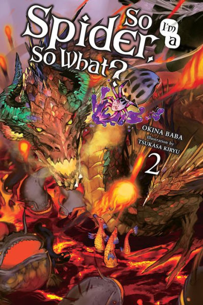 So I'm a Spider, So What?, Vol. 2 (light novel)