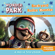 Title: Wonder Park: Backyard Roller Coaster, Author: Trey King