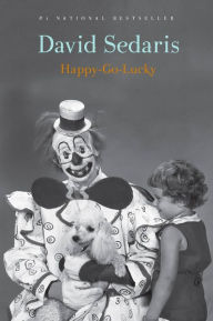 Title: Happy-Go-Lucky, Author: David Sedaris