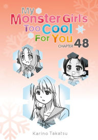 Title: My Monster Girl's Too Cool for You, Chapter 48, Author: Karino Takatsu