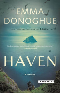 Title: Haven, Author: Emma Donoghue