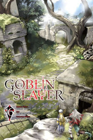 Title: Goblin Slayer, Chapter 16 (manga), Author: Tosco Menegazzi