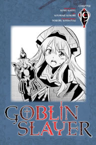 Title: Goblin Slayer, Chapter 19 (manga), Author: Tosco Menegazzi