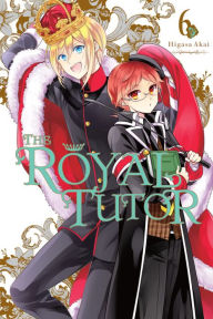 Title: The Royal Tutor, Vol. 6, Author: Higasa Akai