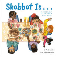 Title: Shabbat Is..., Author: A. J. Sass
